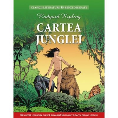 Cartea Junglei. Clasicii literaturii in benzi desenate