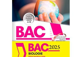 Bacalaureat 2024 Biologie. Notiuni teoretice si teste pentru clasele 11-12, editia 2