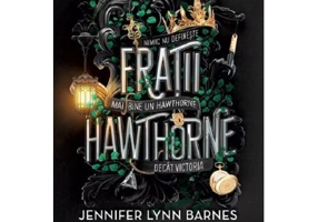 Fratii Hawthorne - Jennifer Lynn Barnes