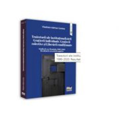 Traiectorii ale institutionalizarii Gratierii individuale, Gratierii colective si Liberarii conditionate Studiu de caz: Romania, 1990-2020. Rezultatel