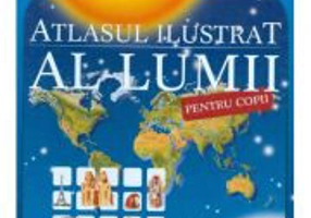 Atlasul ilustrat al lumii pentru copii - Nicholas Harris