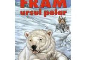 Fram, ursul polar-Cezar Petrescu