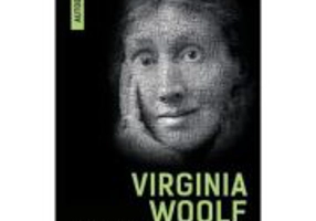 Jurnalul unei scriitoare. Autobiografia - Virginia Woolf