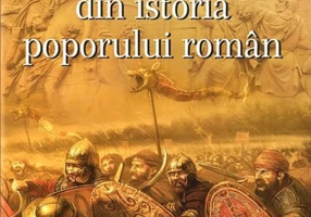 Pagini legendare din istoria poporului român