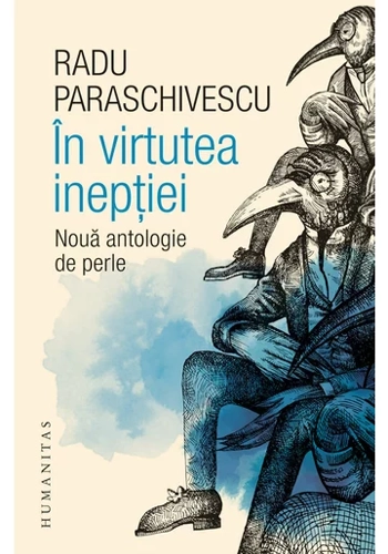 Radu Paraschivescu, In virtutea ineptiei