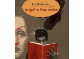 Corigent la limba romana - Ion Minulescu
