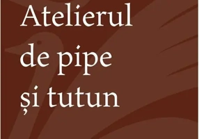 Atelierul de pipe și tutun - Paperback - Kocsis Francisko - Cartea Românească | Art