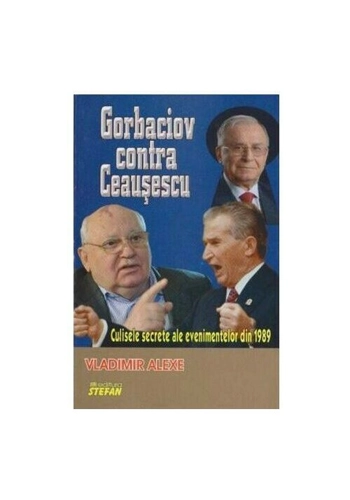 Gorbaciov contra Ceaușescu