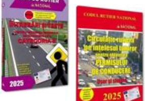 Pachet 2025 Obtinerea permisului de conducere auto, categoria B. Intrebari, teste si legislatie rutiera