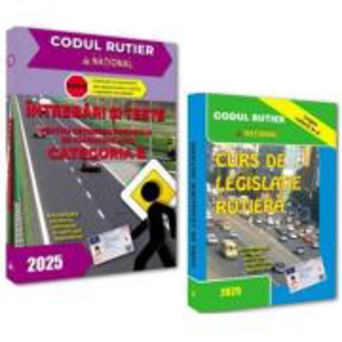 Pachet 2025 Intrebari teste si legislatie pentru obtinerea permisului de conducere auto categoria B