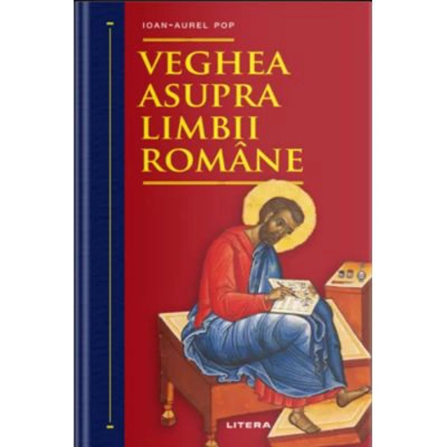 Veghea asupra limbii romane