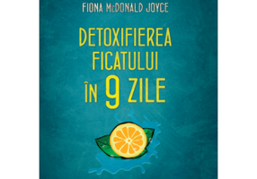 Detoxifierea ficatului in 9 zile