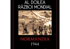 Al doilea razboi mondial. Normandia 1944