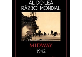 Al doilea razboi mondial. Midway 1942