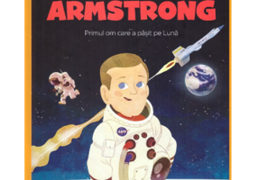 Micii mei eroi. Neil Armstrong