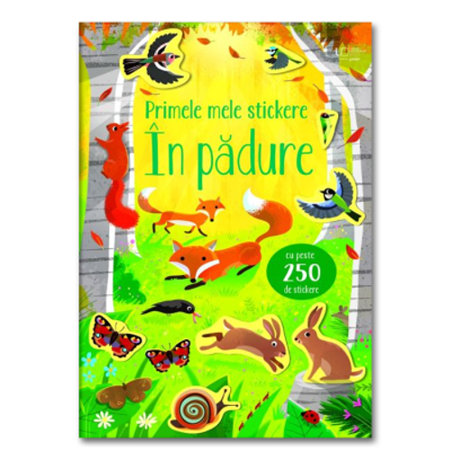Primele mele stickere. In padure (Usborne)