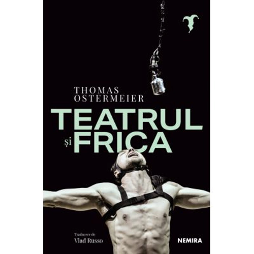 Teatrul si frica