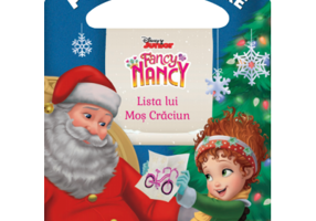 Disney. Fancy Nancy. Lista lui Mos Craciun. Povesti calatoare