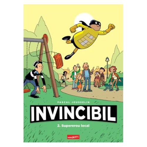 Invincibil 2. Supererou local