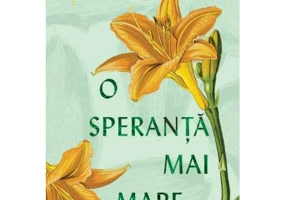 O speranta mai mare