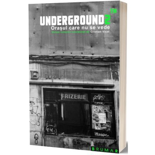 Underground 2 TM. Orasul care nu se vede