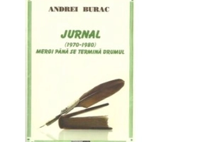Jurnal (1970-1980). Mergi pana se termina drumul