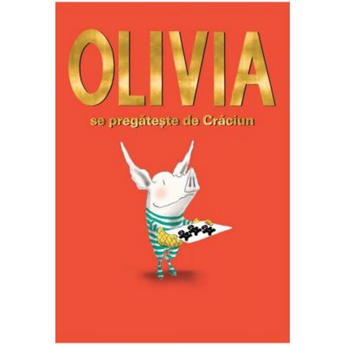 Olivia se pregateste de Craciun