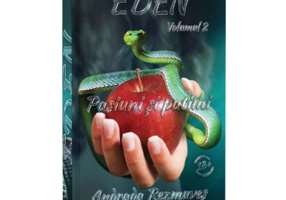 Eden, Volumul 2, Pasiuni si patimi