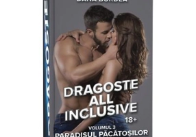 Dragoste all inclusive. Volumul 3, Paradisul pacatosilor