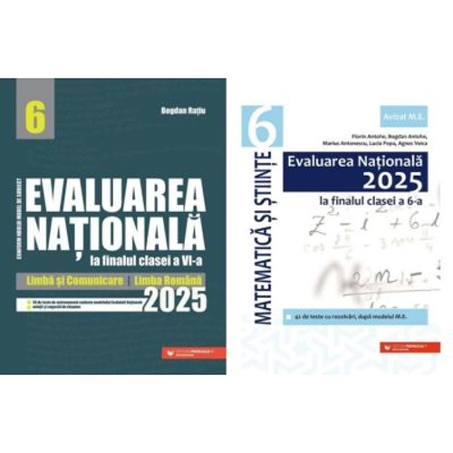 Pachet Evaluarea Nationala 2025 la finalul clasei a 6-a, Romana si Matematica