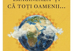 Imagineaza-ti ca toti oamenii...