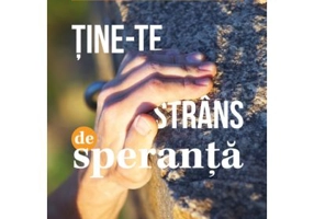 Tine-te strans de speranta!