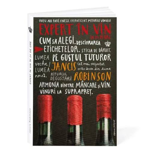 Expert in vin in 24 de ore. Colectia in vino veritas