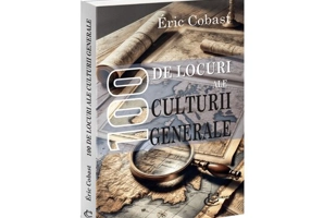 100 de locuri ale culturii generale