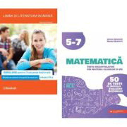 Limba si literatura romana. Simulare Evaluarea Nationala clasa a 7-a si Matematica. Teste recapitulative din materia claselor 5-7 - Marinela Pantazi,