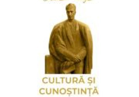 Cultura si cunostinta - Lucian Blaga