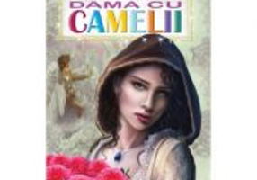 Dama cu camelii - Alexandre Dumas, fiul