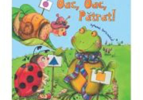 Oac, oac, patrat! Spune broasca!- Ulrike Motschiunig