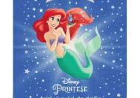 Ariel si puiul de delfin. Volumul 68. Disney. Biblioteca magica, editie de colectie