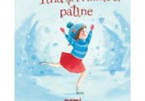 Tina si primele ei patine - Marilyn Singer