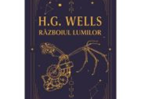 Razboiul lumilor. Editie de colectie - H. G. Wells
