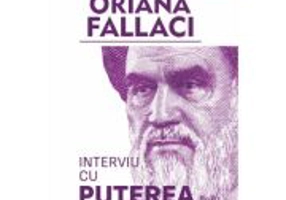 Interviu cu Puterea - Oriana Fallaci