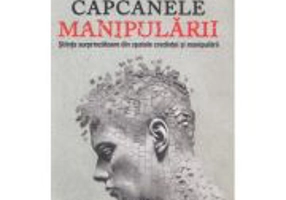 Capcanele manipularii - David McRaney
