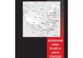 Ascensiunea Chinei in fata cu logica strategiei - Edward N. Luttwak