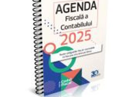 Agenda Fiscala a Contabilului 2025