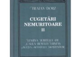 Cugetari nemuritoare, volumul 2 - Traian Dorz