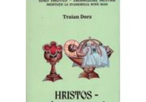 Hristos, Painea noastra - Traian Dorz