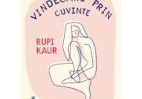 Vindecare prin cuvinte - Rupi Kaur