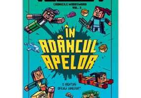 Minecraft - Cronicile Woodsword Vol. 3: In adancul apelor
