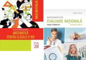 Pachet Matematica. Ghid complet si memorator Evaluarea Nationala clasa a 8-a - Daniela Stoica, Felicia Sandulescu
